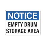 Notice Empty Drum Storage Area Sign